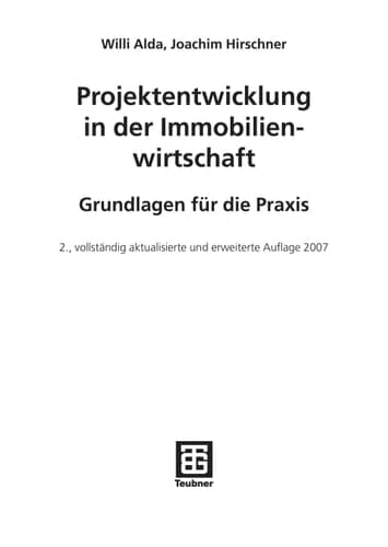Projektentwicklung in der Immobilienwirtschaft Grundlagen für die Praxis