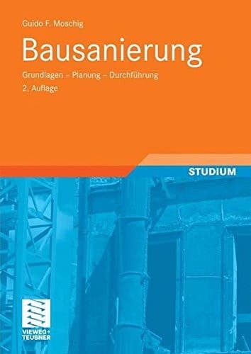 Bausanierung Grundlagen - Planung - Durchführung