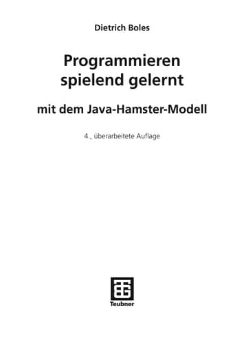 Programmieren spielend gelernt mit dem Java-Hamster-Modell