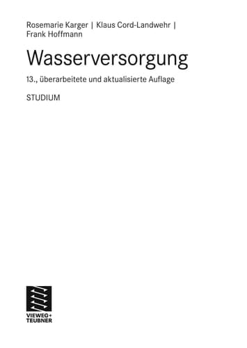 Wasserversorgung Gewinnung - Aufbereitung - Speicherung - Verteilung