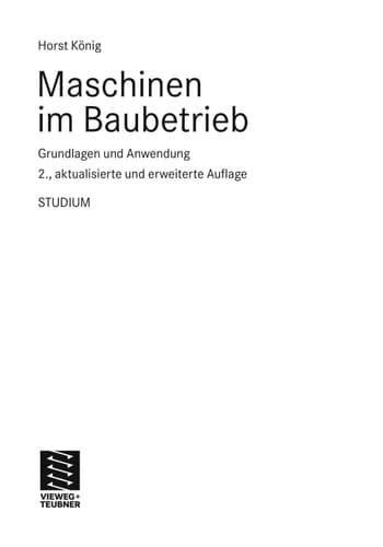 Maschinen im Baubetrieb Grundlagen und Anwendung