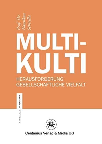 Multikulti Herausforderung gesellschaftliche Vielfalt