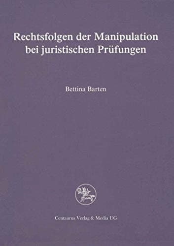 Rechtsfolgen der Manipulation bei juristischen Prüfungen