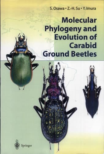 Molecular Phylogeny and Evolution of Carabid Ground Beetles