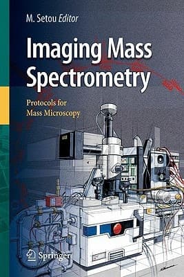 Imaging Mass Spectrometry Protocols for Mass Microscopy
