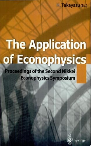 The Application of Econophysics Proceedings of the Second Nikkei Econophysics Symposium