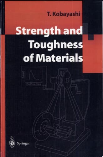 Strength and Toughness of Materials