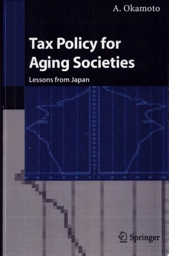 Tax Policy for Aging Societies Lessons from Japan