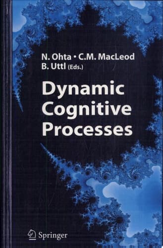 Dynamic Cognitive Processes