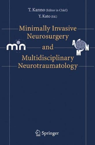 Minimally Invasive Neurosurgery and Neurotraumatology