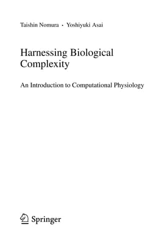 Harnessing Biological Complexity An Introduction to Computational Physiology