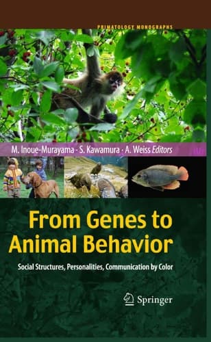 From Genes to Animal Behavior Social Structures, Personalities, Communication by Color