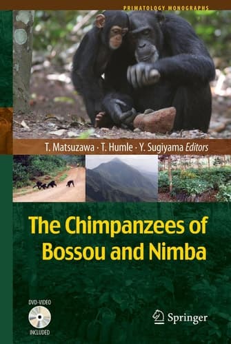 The Chimpanzees of Bossou and Nimba (Primatology Monographs)