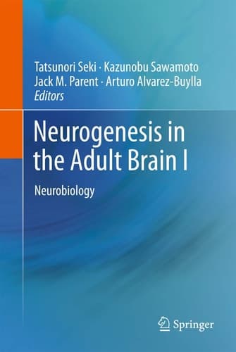 Neurogenesis in the Adult Brain I Neurobiology