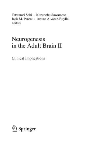 Neurogenesis in the Adult Brain II Clinical Implications