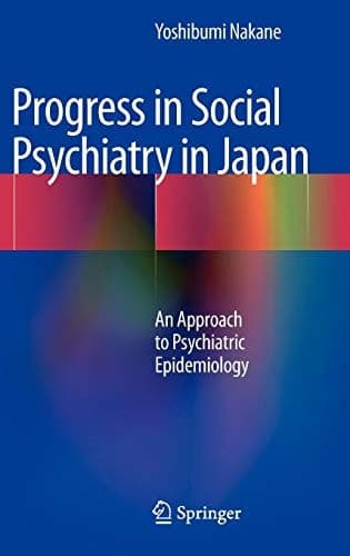 Progress in Social Psychiatry in Japan An Approach to Psychiatric Epidemiology