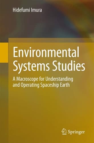 Environmental Systems Studies A Macroscope for Understanding and Operating Spaceship Earth