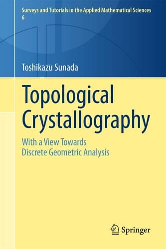 Topological Crystallography With a View Towards Discrete Geometric Analysis