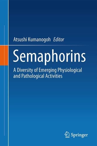 Semaphorins A Diversity of Emerging Physiological and Pathological Activities