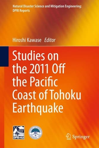 Studies on the 2011 Off the Pacific Coast of Tohoku Earthquake