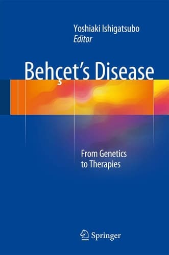 Behçet's Disease From Genetics to Therapies