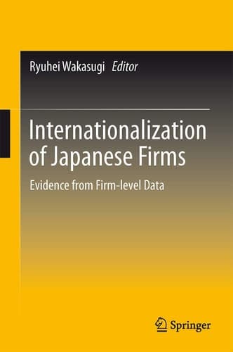 Internationalization of Japanese Firms Evidence from Firm-level Data