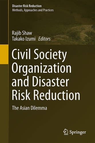 Civil Society Organization and Disaster Risk Reduction The Asian Dilemma