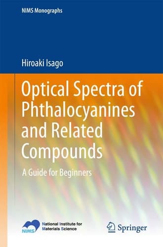 Optical Spectra of Phthalocyanines and Related Compounds A Guide for Beginners