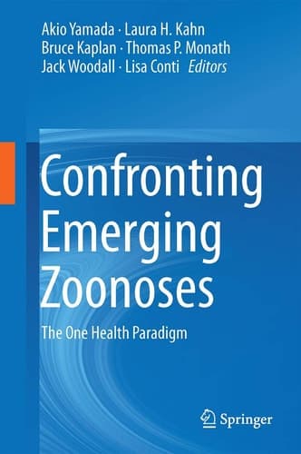 Confronting Emerging Zoonoses The One Health Paradigm