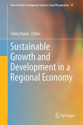 Sustainable Growth and Development in a Regional Economy