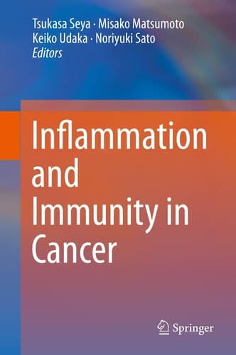 Inflammation and Immunity in Cancer