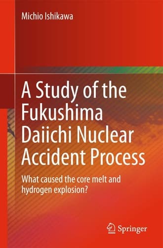 A Study of the Fukushima Daiichi Nuclear Accident Process What caused the core melt and hydrogen explosion?