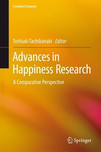 Advances in Happiness Research A Comparative Perspective