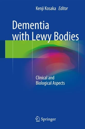 Dementia with Lewy Bodies Clinical and Biological Aspects