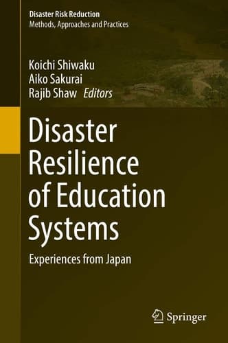 Disaster Resilience of Education Systems Experiences from Japan