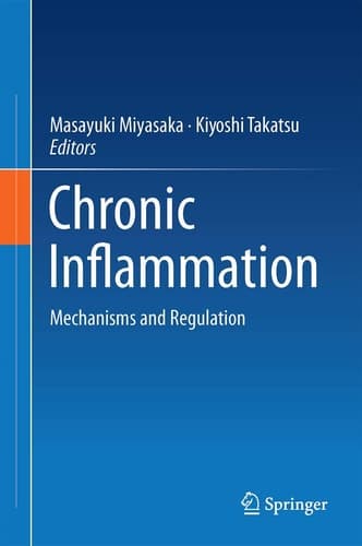 Chronic Inflammation Mechanisms and Regulation