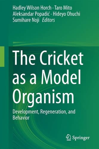 The Cricket as a Model Organism Development, Regeneration, and Behavior