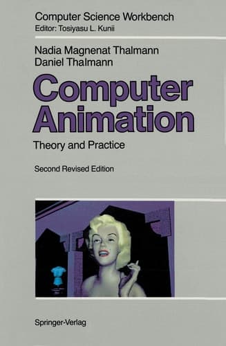 Computer Animation: Theory and Practice (Computer Science Workbench)