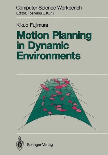 Motion Planning in Dynamic Environments (Computer Science Workbench)