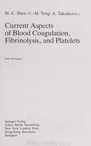 Current Aspects of Blood Coagulation, Fibrinolysis, and Platelets
