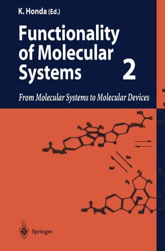 Functionality of Molecular Systems Volume 2: From Molecular Systems to Molecular Devices