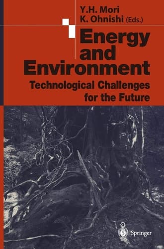 Energy and Environment: Technological Challenges for the Future