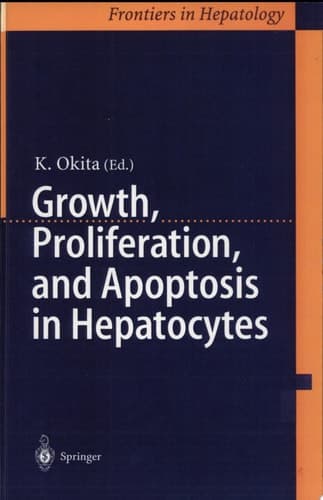 Growth, Proliferation, and Apoptosis in Hepatocytes