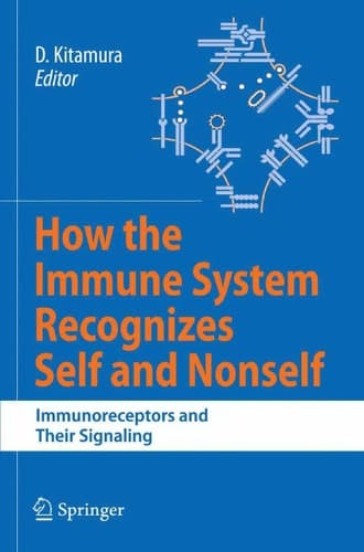 How the Immune System Recognizes Self and Nonself Immunoreceptors and Their Signaling