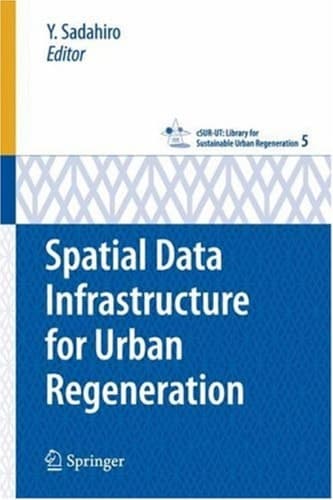 Spatial Data Infrastructure for Urban Regeneration