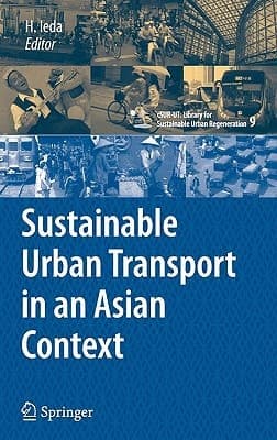 Sustainable Urban Transport in an Asian Context