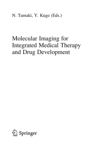 Molecular Imaging for Integrated Medical Therapy and Drug Development