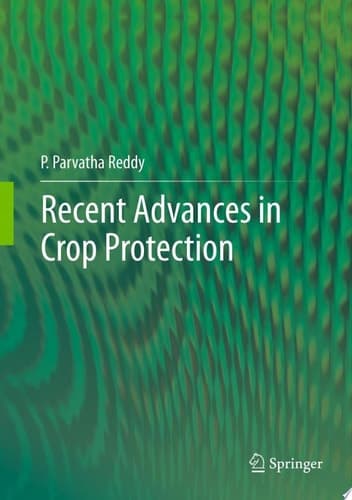 Recent advances in crop protection