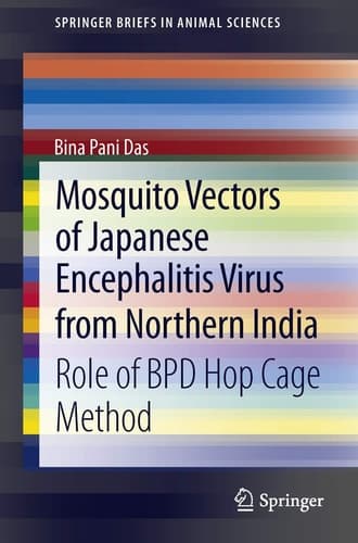 Mosquito Vectors of Japanese Encephalitis Virus from Northern India Role of BPD hop cage method