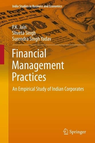 Financial Management Practices An Empirical Study of Indian Corporates